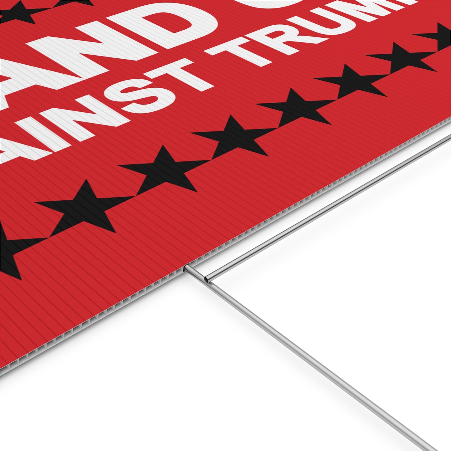 STAND UP | Plastic Yard Sign