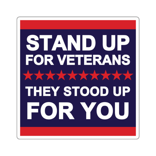 STAND UP FOR VETERANS | Square Stickers