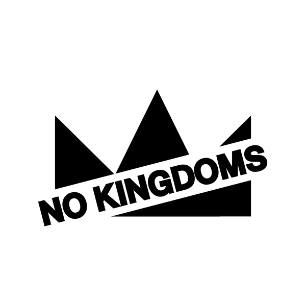 NO KINGDOMS